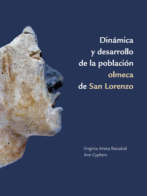 cover image of Dinámica y desarrollo de la población olmeca en San Lorenzo